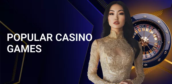 Popular Casino Games